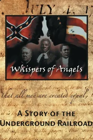 Постер к фильму Whispers of Angels: A Story of the Underground Railroad (2002)