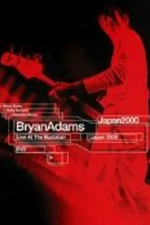 Постер к фильму Bryan Adams: Live at the Budokan (2003)