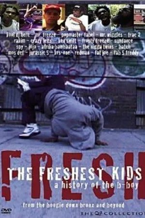 Постер к фильму The Freshest Kids (2002)
