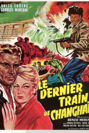 Постер к фильму Последний поезд в Шанхай (1960)
