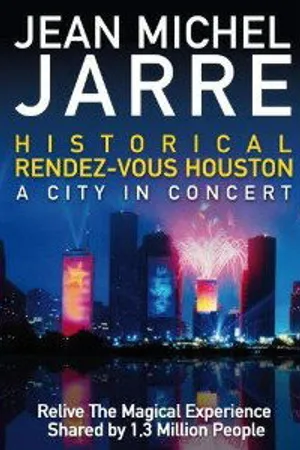 Постер к фильму Jean Michel Jarre Rendez-vous Houston: A City in Concert (1986)