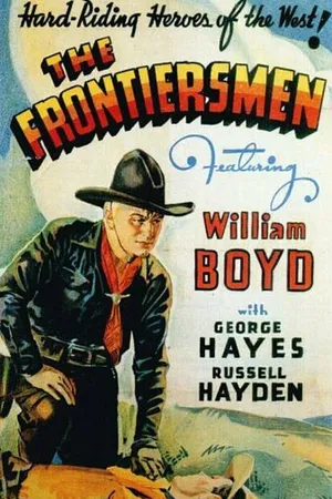 Постер к фильму The Frontiersmen (1938)