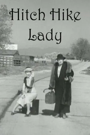 Постер к фильму Hitch Hike Lady (1935)