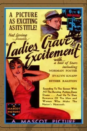 Постер к фильму Ladies Crave Excitement (1935)