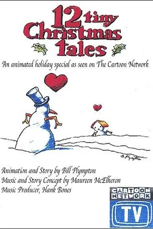 Постер к мультфильму 12 Tiny Christmas Tales (2001)