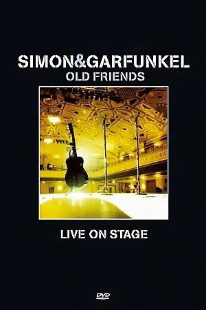 Постер к фильму Simon and Garfunkel: Old Friends - Live on Stage (2004)