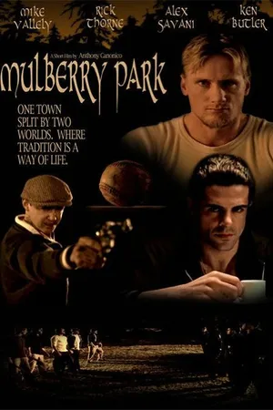 Постер к фильму Mulberry Park (2005)