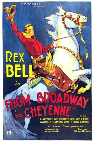 Постер к фильму Broadway to Cheyenne (1932)