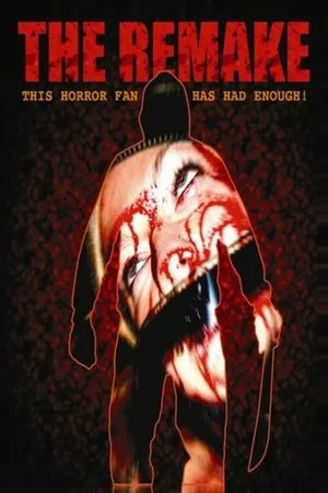 Постер к фильму The Remake (2006)