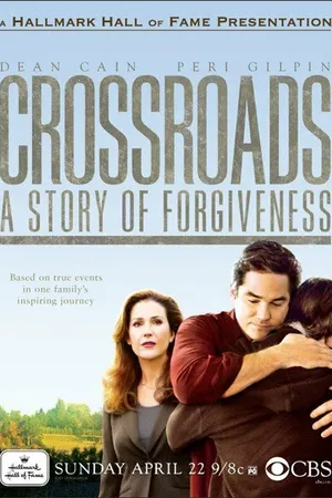 Постер к фильму Перекресток: История прощения (2007)