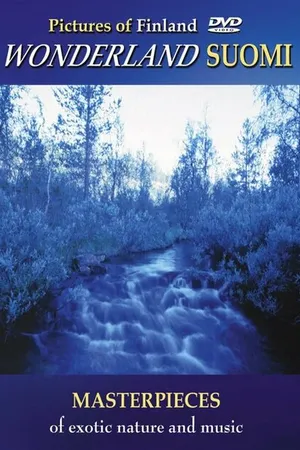 Постер к фильму Pictures of Finland: Wonderland Suomi (2005)