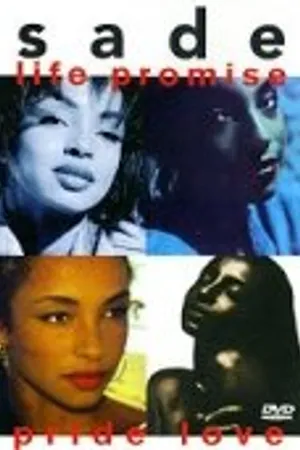 Постер к фильму Sade - Life Promise Pride Love (1993)