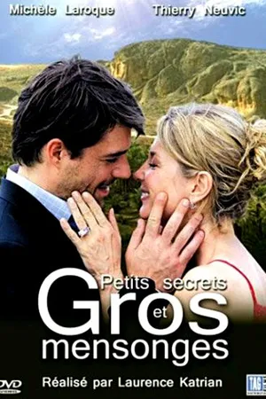 Постер к фильму Petits secrets et gros mensonges (2006)