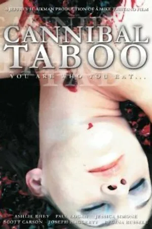 Постер к фильму Cannibal Taboo (2006)