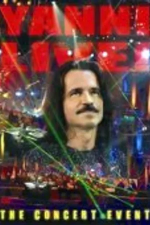 Постер к фильму Yanni Live! The Concert Event (2006)