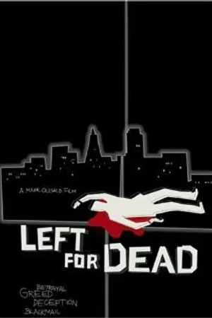 Постер к фильму Left for Dead (2006)