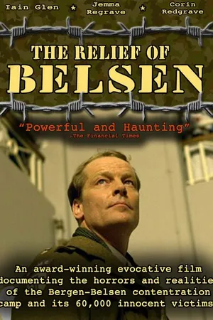 Постер к фильму The Relief of Belsen (2007)