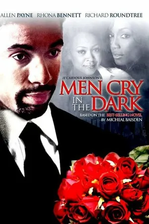 Постер к фильму Men Cry in the Dark (2003)