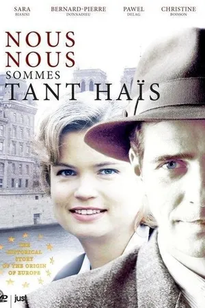 Постер к фильму Nous nous sommes tant haïs (2007)