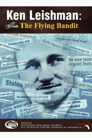 Постер к фильму Ken Leishman: The Flying Bandit (2005)
