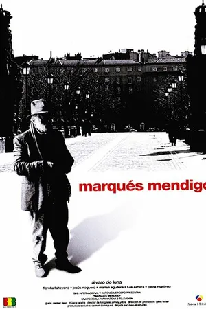 Постер к фильму Marqués Mendigo (2007)