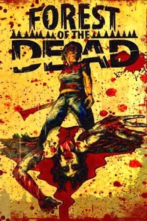 Постер к фильму Forest of the Dead (2007)