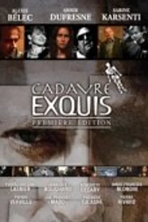 Постер к фильму Cadavre exquis première édition (2006)
