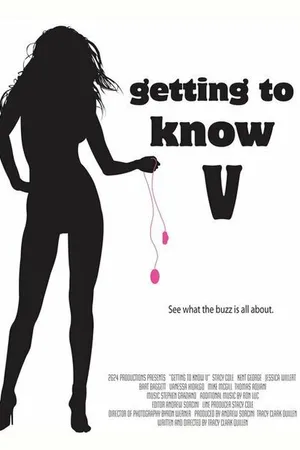 Постер к фильму Getting to Know V (2007)
