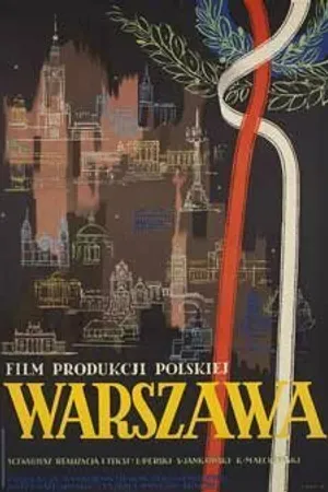 Постер к фильму Warszawa. Dokumenty walki, zniszczenia, odbudowy (1953)