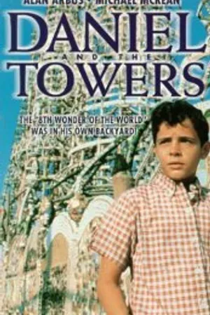 Постер к фильму Daniel and the Towers (1987)