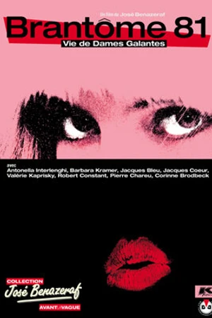 Постер к фильму Брантом — 81: Жизнь галантных дам (1982)