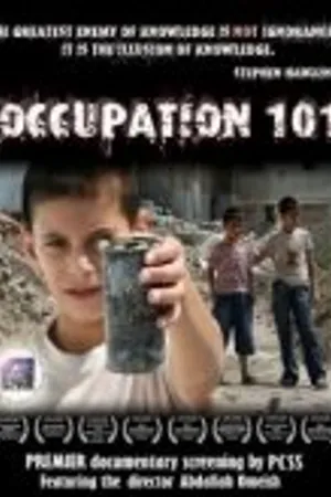 Постер к фильму Оккупация 101 (2006)