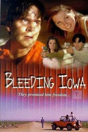 Постер к фильму Bleeding Iowa (1999)