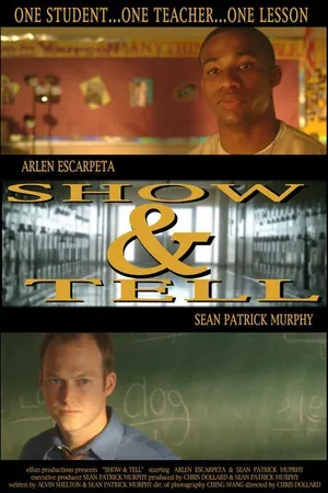 Постер к фильму Show & Tell (2005)
