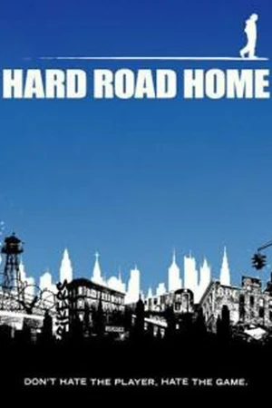 Постер к фильму Hard Road Home (2007)