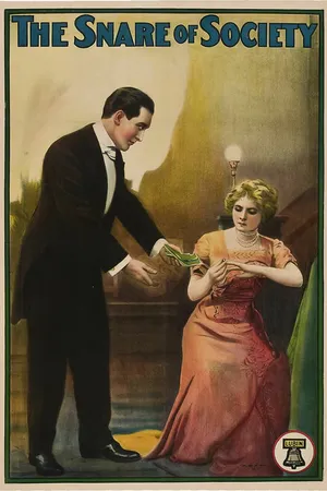 Постер к фильму The Snare of Society (1911)
