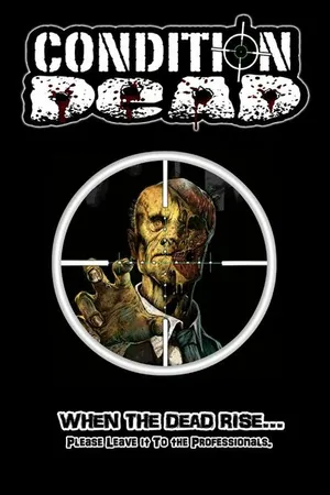 Постер к фильму Condition Dead (-)