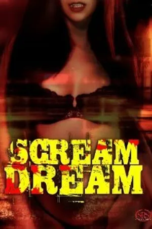Постер к фильму Scream Dream (1989)