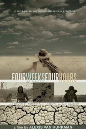 Постер к фильму Four Weeks, Four Hours (2006)