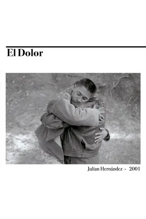 Постер к фильму El dolor (2001)