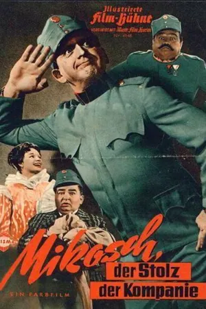 Постер к фильму Mikosch, der Stolz der Kompanie (1958)