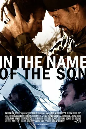 Постер к фильму In the Name of the Son (2007)