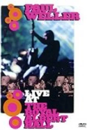 Постер к фильму Paul Weller: Live at the Royal Albert Hall (2000)