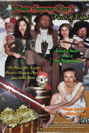 Постер к фильму Pirate Scurvy Dog's Pieces of Eight (2007)