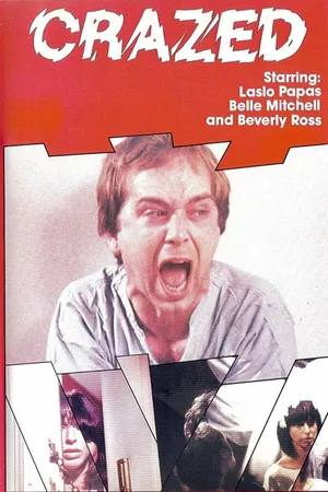 Постер к фильму Crazed (1978)