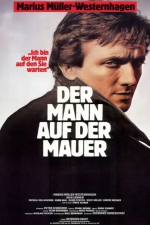 Постер к фильму Der Mann auf der Mauer (1982)