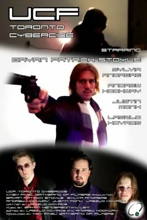 Постер к фильму UCF: Toronto Cybercide (2006)