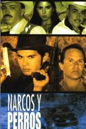 Постер к фильму Narcos y perros (2001)