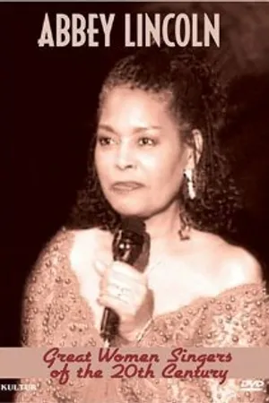 Постер к фильму Great Women Singers of the 20th Century: Abbey Lincoln (2005)