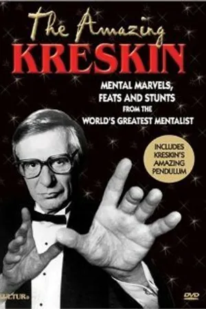 Постер к фильму The Amazing Kreskin: Mental Marvels, Feats and Stunts (2005)